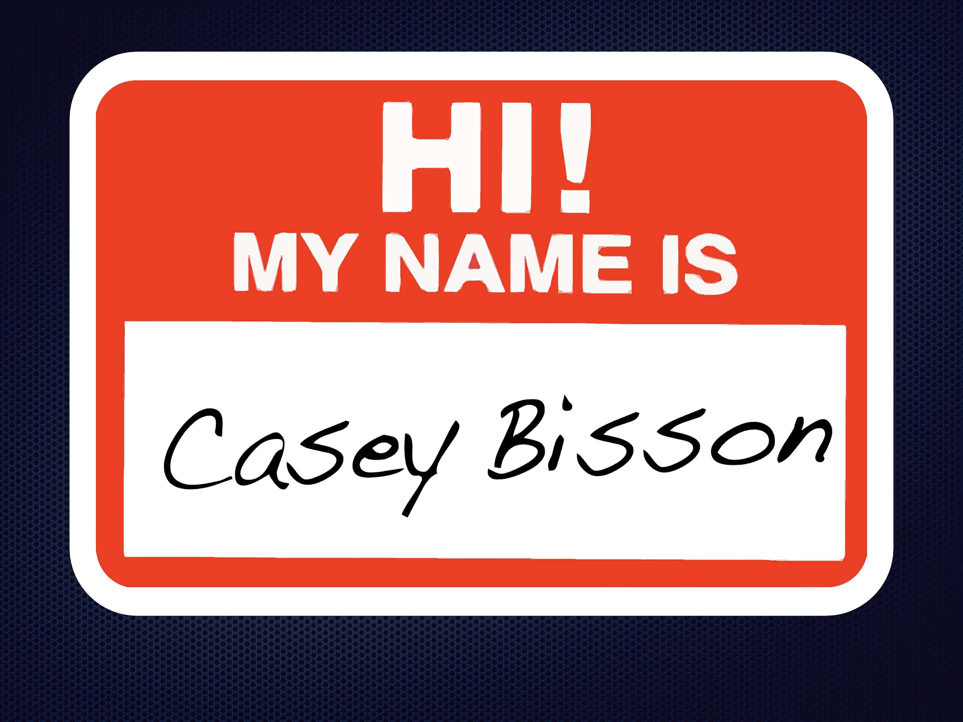 Hi! My name is Casey!
